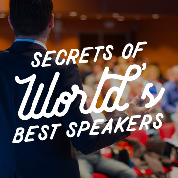 Secrets of World's Best Speakers