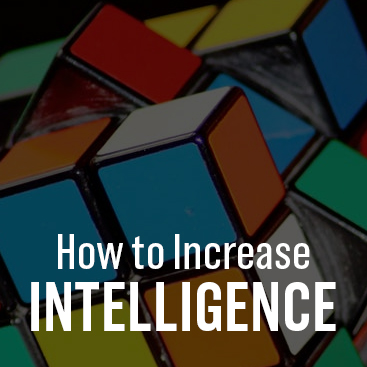 Daily Habits that Dramatically Increase Intelligence