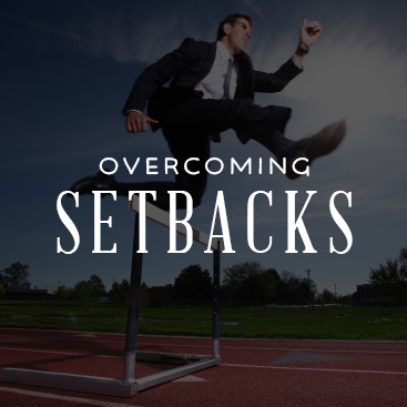 How to Easily Overcome Setbacks