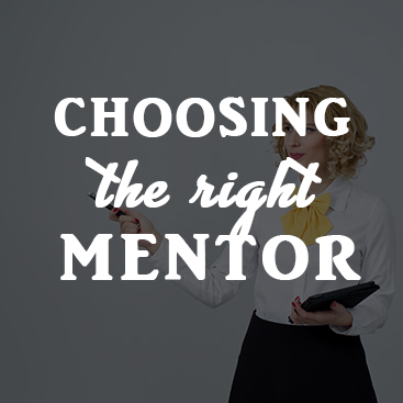 How to Choose a Mentor to Succeed