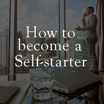 How to become a self-starter