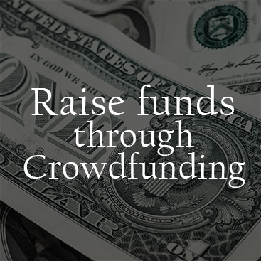 Raise funds through crowdfunding