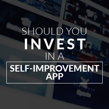 Should You Invest in a Self-Improvement App?