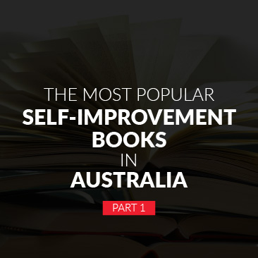 The Most Popular Self-Development Books in Australia – Part 1