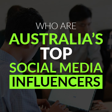 Who Are Australia’s Top Social Media Influencers