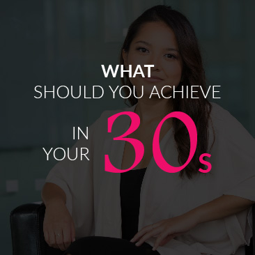 What You Should Achieve in Your 30s
