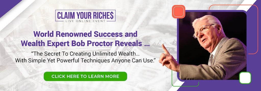 Bob Proctor and Pat Mesiti Claim Your Riches Live Online Event