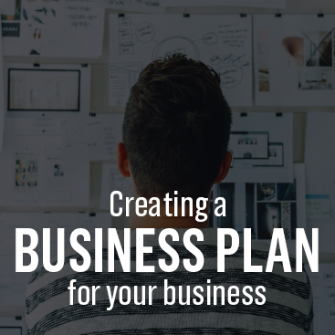 Creating a Business Plan for your Business