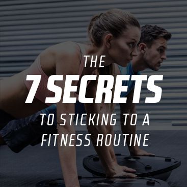 The 7 Secrets to Sticking to a Fitness Routine