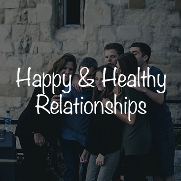 Happy and Healthy Relationships